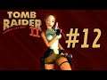 BÜHNENSHOW - Tomb Raider 2 [#12]