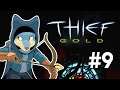 Fidchell streams Thief Gold (Blind Playthrough) - Part 9 FINAL