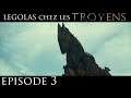 Legolas chez les Troyens - Ep.3 (FIN) - Le Cadeau - PARODIE Troie