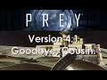 Let's Play Prey (Mooncrash): Version 4.1