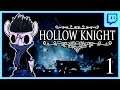 Let's Stream Hollow Knight: Episode 1