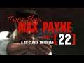 Max Payne - Part 3: A Bit Closer to Heaven [22] (Playthrough)