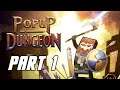 POPUP DUNGEON - Full Game Gameplay Walkthrough Part 1 (No Commentary, PC)