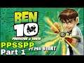 [PPSSPP] Ben​ 10​ : Part​ ​- 1