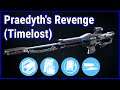 Praedyth's Revenge (Timelost) God Roll Guide (Bossing Machine) | Destiny 2