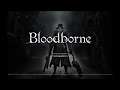 Bloodborne [Live] | just for fun