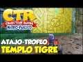 Crash Team Racing Nitro-Fueled Templo Tigre ATAJO (Trofeo "¡Déjame entrar!")