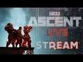 Cyberpunk or Cyber Fun - The Ascent Review Gameplay / Live Stream