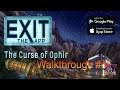 EXIT – The Curse of Ophir Walkthrough Part - 1 | GeekAlign