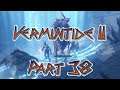 HIT WITH AN S: Let's Play Warhammer: Vermintide 2 Part 38