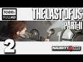LAST OF US 2 - Walkthrough Gameplay Part 2 | What's in the BANK VAULT?!