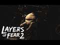 LAYERS OF FEAR 2 | 009 Das ist kein Leben