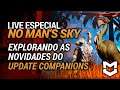LIVE Especial - No Man's Sky - Explorando as novidades do Update Companions