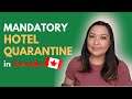 Mandatory 3 day Hotel Quarantine in Canada