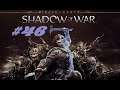 Middle-earth: Shadow of War [#46] (Литлад. Охота на генералов и  Крепость Шиндрам)
