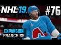 NHL 19 Expansion Franchise | Quebec Nordiques | EP76 | CAN WE FORCE GAME 7 (S6) (Stanley Cup G6)