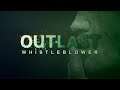 Outlast Whistleblower + Lurk In The Dark | Directo Final