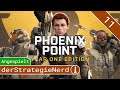 Phoenix Point Year One Edition - #11 | Freunde brauchen Hilfe | let's play gameplay deutsch blind