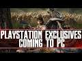 PlayStation Exclusives Coming To PC