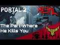 Portal 2 - The Part Where He Kills You 【Intense Symphonic Metal Cover】