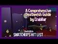 "Snatcher's Hit List" Guide - A Hat in TIme Deathwish