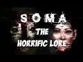 SOMA - Going Over The Horrific Lore With Special Guest Bohemian Dragon