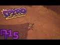 (Spyro Reignited Trilogy) : Spyro Year of the Dragon | Part 15