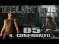 The Last of Us Part II TEATRO - IL CONFRONTO GAMEPLAY 85 PS4 Pro 1080p60