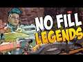 THIS is the best legend for NO FILL & its not Octane - APEX LEGENDS