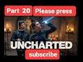 Uncharted 4  A Thief’s End™Part 20 ps4 ps5