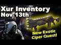 Xur Nov 13th Where is Xur Location Inventory Lord of Wolves Tower Hanger