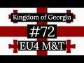 72. Kingdom of Georgia - EU4 Meiou and Taxes Lets Play