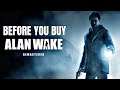 Alan Wake Remastered - 15 Things You Need To Know Before You Buy