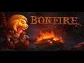 Bonfire (Journey, Failure, and Heroes!) | PC Indie Gameplay