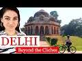 DELHI TOURIST PLACES BEYOND INDIA CLICHES feat. DelhibyBike | TRAVEL VLOG IV