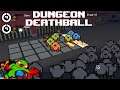 Dungeon Deathball - Gameplay