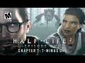 Half-Life 2: Episode Two Chapter 7: T-Minus One