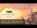 Imperator Rome Patch 1.3 im Überblick: Versorgung, Missionen, Staatskunst, Familien uvm. (Tutorial)