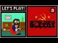 Let's Play! Mother Russia Bleeds - Part 3