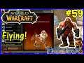 Let's Play World Of Warcraft, Hunter #59: Ironforge Flying Colours!
