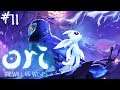 ★[Ori and the Will of the Wisps]★ #11 - Let's Play | Gameplay [Full HD]