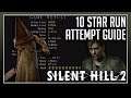 Silent Hill 2 | 10 Star Run Attempt Guide