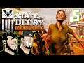 Eli And The J Guy - Let's Play State Of Decay: Year-One Survival Edition - PART 5