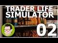 Trader Life Simulator 02 - #Trader_Life_Simulator