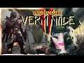 WARHAMMER: VERMINTIDE 2 - LIVE Stream 1