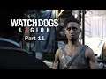 Watch Dogs Legion PART 11 | Lost in the Process