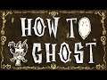 Ghosts in a Nutshell (DST No Gameplay Just Tutorial)