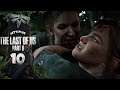 A MESSY ESCAPE | The Last Of Us Part 2 (Let's Play Part 10)