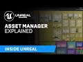 Asset Manager Explained | Inside Unreal
