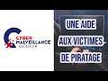 Cybermalveillance : une plateforme d'assistance gratuite pour les victimes de piratage